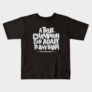 Who's The Real Champion Now? Kids T-Shirt